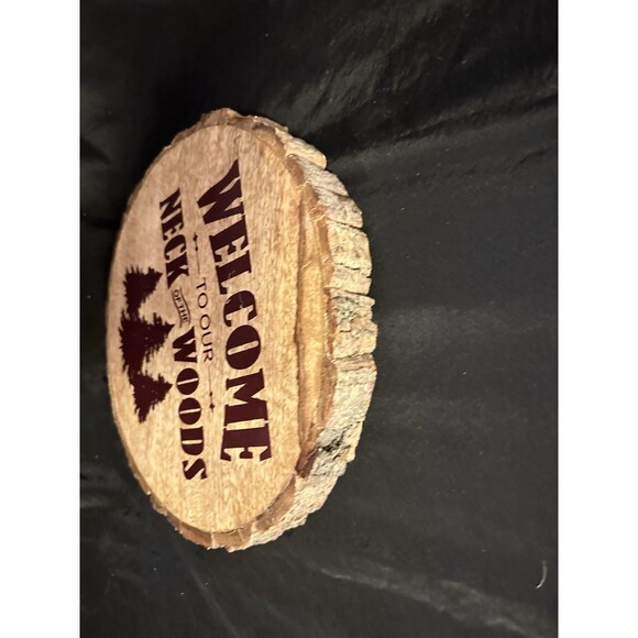 Primitive Wood Sign~"WELCOME TO OUR NECK OF THE WOODS"~Cabin/Lake/Mountain - Picture 5 of 5